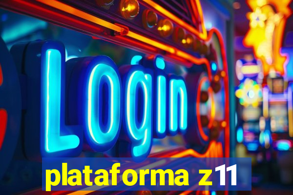 plataforma z11